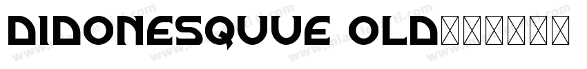 Didonesquue old字体转换